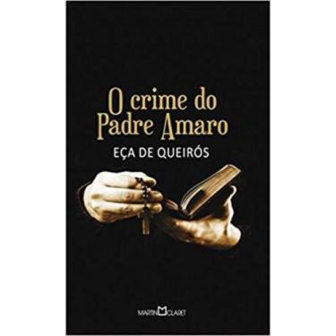 Imagem de Crime Do Padre Amaro, O - Serie Ouro 11 - Martin Claret