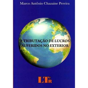 Imagem de Tributacao de Lucros Auferidos no Exterior, A