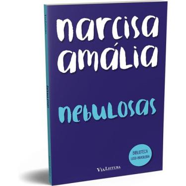 Imagem de Livro - NEBULOSAS - Narcisa Amália (LEITURA OBRIGATÓRIA FUVEST)
