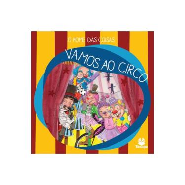 Imagem de Livro - O nome das coisas: Vamos ao circo