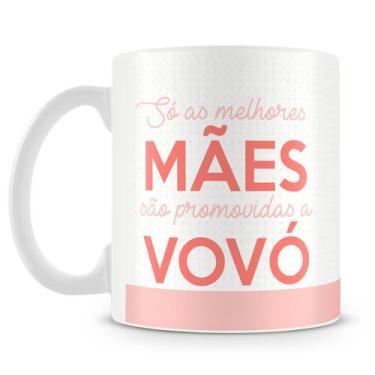 Imagem de Caneca Personalizada para Mães e Vovós - Só as Melhores Mães são Promo