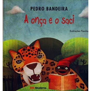 Imagem de Livro A Onça e o Saci - Pedro Bandeira