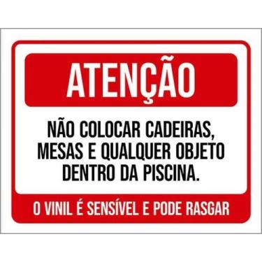 Imagem de Kit 3 Placa Atenção Não Colocar Cadeiras Mesas Piscina 27X35 - Sinaliz