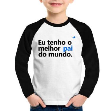 Imagem de Camiseta Raglan Infantil Eu tenho o melhor pai do mundo. Manga Longa -