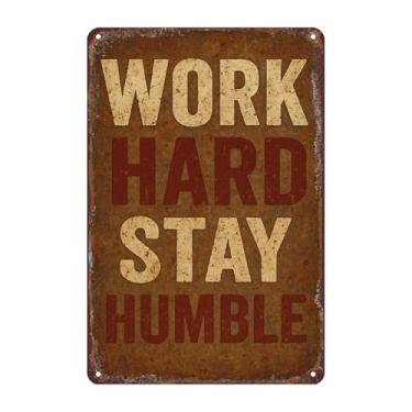 Imagem de Decoração de parede Work Hard Stay Humble Tin Sign - Arte de parede motivacional vintage de 30 x 20 cm para escritório, casa, academia, presente inspirador para homens, empreendedores, profissionais