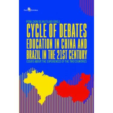 Imagem de Cycle Of Debates Education In China And Brazil In The 21St Century   A