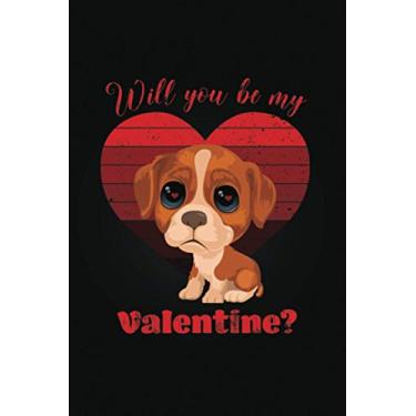 Imagem de Will You Be My Valentine?: Cute Puppy Retro Vintage Valentines Day Gift For Kids, Teens, Men, Women - Perfect Valentine Date Invitation For Girls And Boys