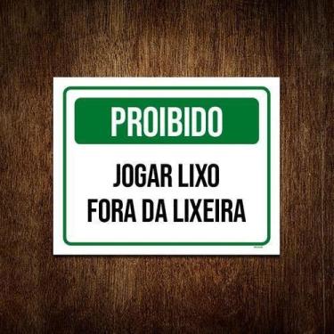 Imagem de Placa Sinalização Verde Jogar Lixo Fora Da Lixeira 18X23 - Sinalizo.Co