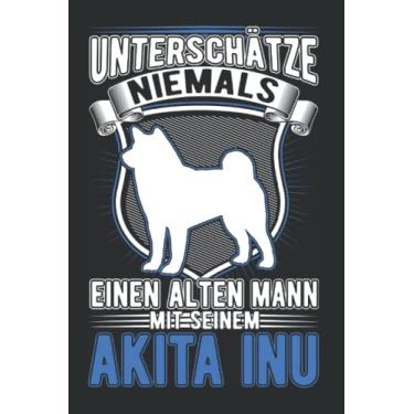 Imagem de Akita Inu Notizbuch: Akita Inu Alter Mann / 6x9 Zoll / 120 linierte Seiten