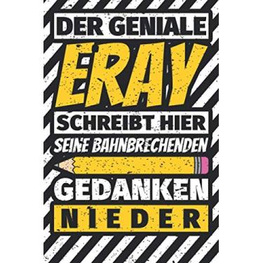 Imagem de Notizbuch liniert: Eray Geschenke lustiger Spruch Vorname