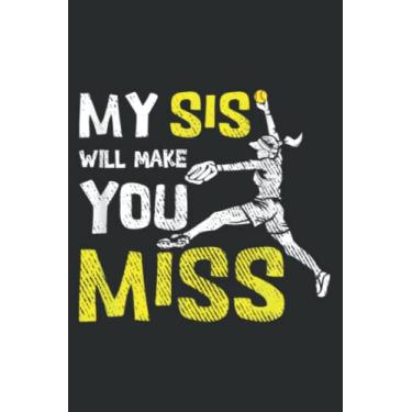 Imagem de Funny Softball Pitcher My Siss Will Make You Miss Siblings: Wide Ruled Paper Notebook Journal | Pretty Wide Blank Lined Workbook ... for Home School College for Writing Notes