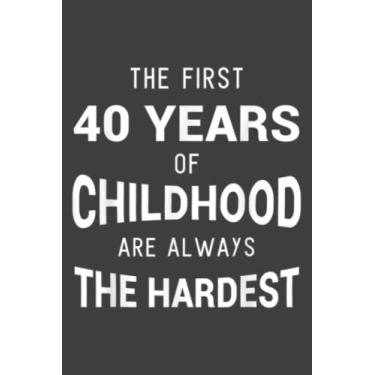 Imagem de Funny 40Th Birthday Joke Gift 40 Years Old Novelty Gag Family: HEARTS JOURNAL: 6" x 9", 110 Pages, Lined Journal & Diary for Writing & Notes for Girls and Women, Memo Diary Subject Notebooks Planner.