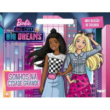 Imagem de Livro - Barbie Sonhos na Cidade Grande - Meu Blocão de Colorir