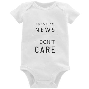 Imagem de Body Bebê Breaking news: I don't care - Foca na Moda, Branco, P