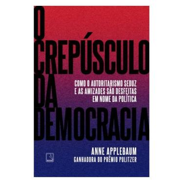 Imagem de O Crepúsculo Da Democracia
