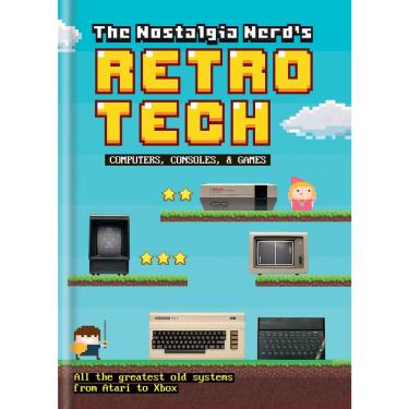 Imagem de Livro The Nostalgia Nerd's Retro Tech: computador, consoles e jogos