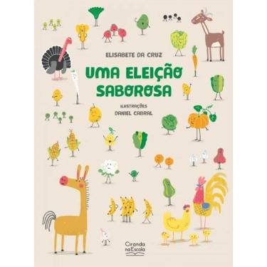 Imagem de Livro Literatura Infantil - Uma Eleição Saborosa