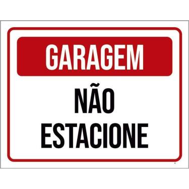 Imagem de Kit 3 Placas De Sinalização - Garagem Não Estacione