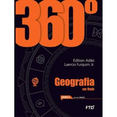 Imagem de 360º Geografia - Parte 1 - Vol. Unico