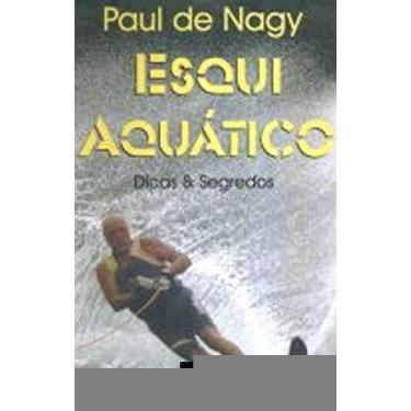 Imagem de Esqui Aquatico - Dicas e Segredos - EDITORA NORDICA, 3