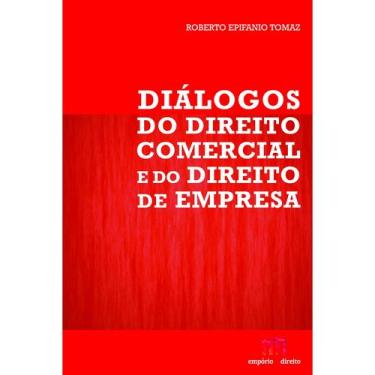 Imagem de Diálogos do Direito Comercial e do Direito de Empresa - Tirant Empório