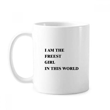 Imagem de Caneca I Am The Freest Girl cerâmica cerâmica xícara de café porcelana louça