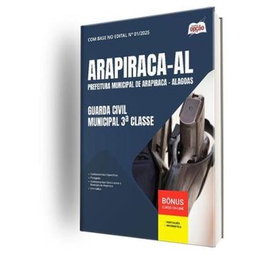 Imagem de Apostila Prefeitura de Arapiraca - AL  - Guarda Civil Municipal 3ª Cla