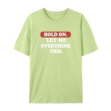 Imagem de Camiseta gráfica hilária para Overthinkers - Hold On, Let Me Overthink This - Camiseta unissex de manga curta, Verde Matcha, XXG