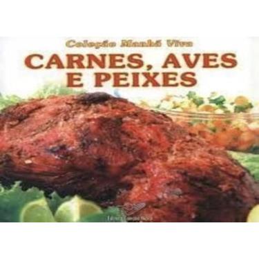 Imagem de Carnes, Aves e Peixes - Canção Nova, 3