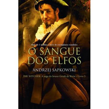 Imagem de Livro - O sangue dos elfos - The Witcher - A saga do bruxo Geralt de R