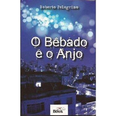 Imagem de Bêbado e o Anjo, O - EDITORA ZAP BOOK, 3