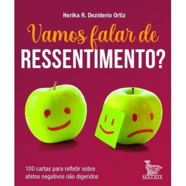 Imagem de Vamos Falar de Ressentimento - 100 Cartas Para Refletir Sobre Afetos N