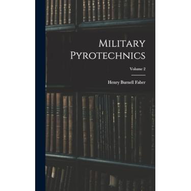 Imagem de Military Pyrotechnics; Volume 2