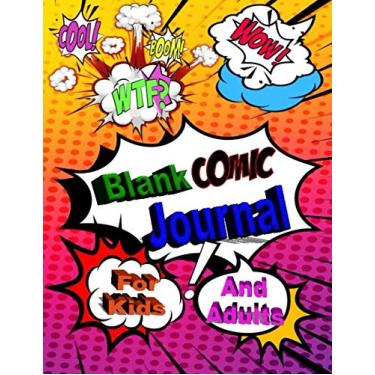 Imagem de Blank Comic journal for kids and adults: Create Your Own Comics With This Comic Book Journal Notebook: Over 120 Pages Large Big 8.5" x 11" Cartoon / ... Hero Comics (Draw Your Own Comic Book For all