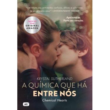 Imagem de Livro - A química que há entre nós (Chemical Hearts)