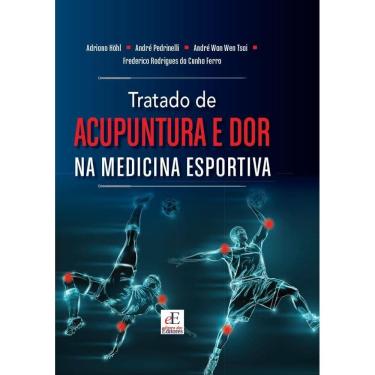 Imagem de Tratado de Acupuntura e Dor na Medicina Esportiva