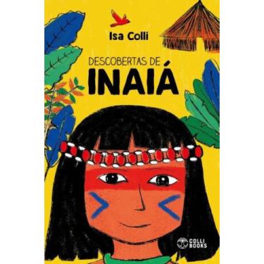 Imagem de Descobertas de Inaiá 2ª ed - COLLI BOOKS, 3
