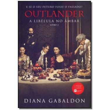 Imagem de Livro - A libélula no âmbar (Outlander - Livro 2) - Editora Arqueiro