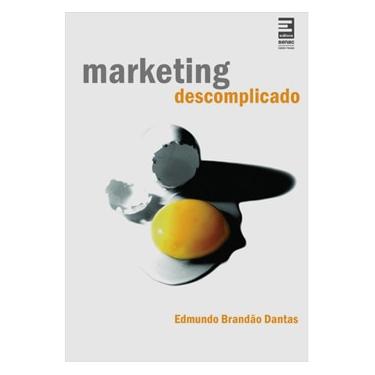Imagem de Livro - Marketing Descomplicado - Edmundo Brandão Dantas  
