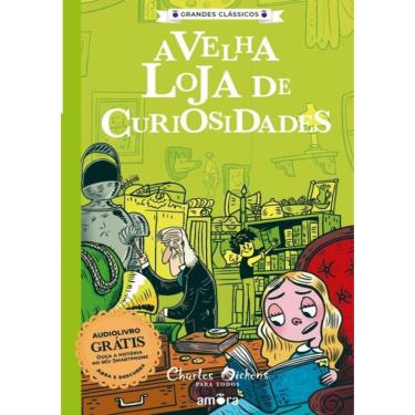Imagem de Charles Dickens - A Velha Loja De Curiosidades