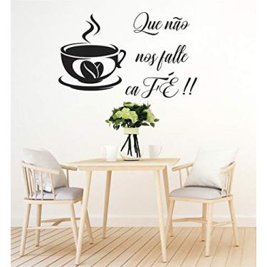 Imagem de Adesivo De Parede Que não Falte Café tamanho 40x60cm