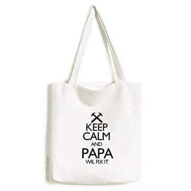 Imagem de Keep Calm And Papa Wil Fix It, sacola de lona, bolsa de compras, bolsa casual