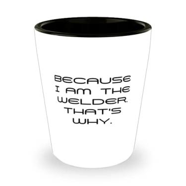 Imagem de Lindos presentes de soldador, porque eu sou o soldador. É por isso que o copo épico de Natal para colegas de trabalho