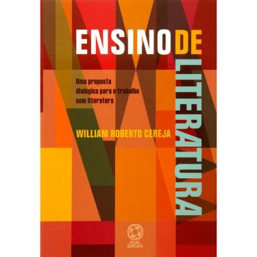 Imagem de Livro - Ensino de Literatura: uma Proposta Dialógica Para Trabalho Com Literatura -  William Roberto Cereja 