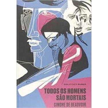 Imagem de Todos Os Homens São Mortais - Nova Fronteira / Grupo Ediouro