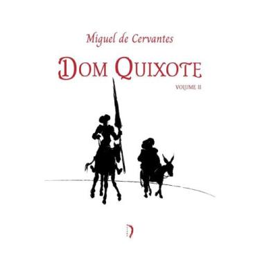 Imagem de Dom Quixote - vol. II (Miguel de Cervantes) - Edições Livre