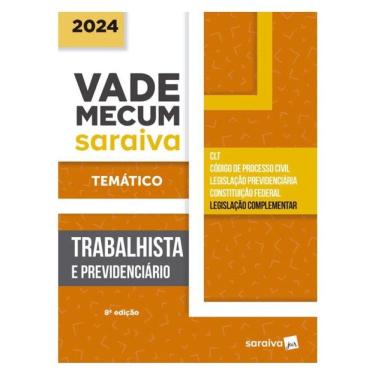 Imagem de Vade Mecum Trabalhista E Previdenciário - Temático - 8ª Edição 2024
