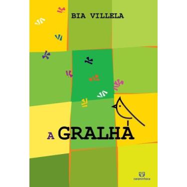 Imagem de A Gralha - CARAMINHOCA, 3