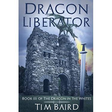 Imagem de Dragon Liberator: A Liam Tryggvison Adventure - Book III: 3