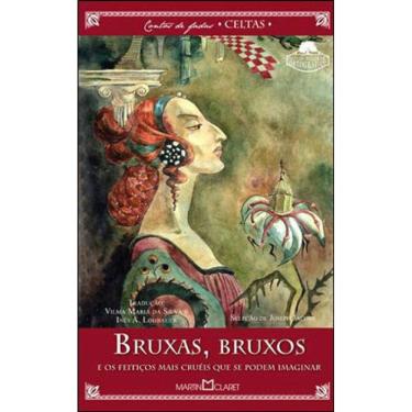 Imagem de Bruxas, Bruxos E Os Feitiços Mais Crueis Que Se Podem Imaginar - Livro De Bolso